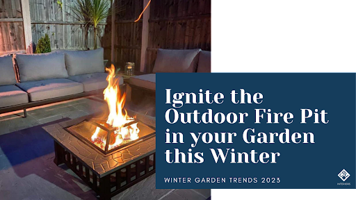 Outdoor Fire Pits: The New Winter Garden Trend of 2024
